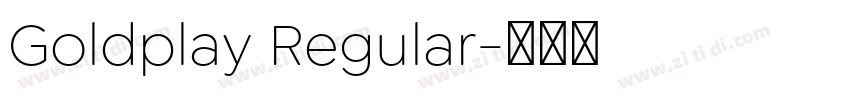 Goldplay Regular字体转换